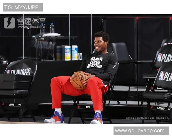 猛龙主帅称洛瑞为队史最佳球员之一赞其在多伦多的辉煌成就